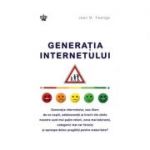 Generatia internetului. iGen - Jean M. Twenge