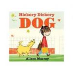 Hickory Dickory Dog - Alison Murray