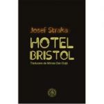 Hotel Bristol - Josef Straka