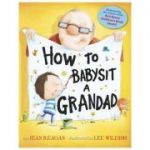 How to Babysit a Grandad - Jean Reagan