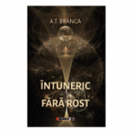 Intuneric fara rost - A. T. Branca