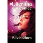 Lacrima din Cantec - Silvia Cinca