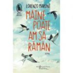 Maine poate am sa raman - Lorenzo Marone