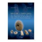 Militari-Campul Boja. An Archaeological Site on the Territory of Bucharest. II. Pre- and Proto-Historic Settlements - Cristian Schuster, Mircea Negru