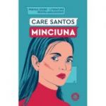 Minciuna - Care Santos