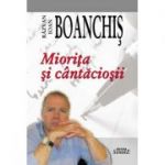 Miorita si cantaciosii - Razvan Ioan Boanchis