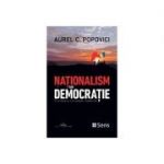 Nationalism sau Democratie – Aurel C. Popovici