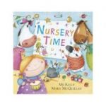 Nursery Time - Mij Kelly, Mary McQuillan