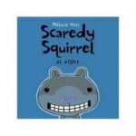 Scaredy Squirrel At Night - Melanie Watt