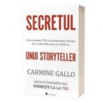 Secretul unui storyteller - Carmine Gallo