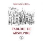 Tabloul de absolvire - Mircea Gelu Buta