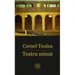 Teatru minut - Cornel Teulea