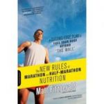 The New Rules of Marathon and Half-Marathon Nutrition - Matt Fitzgerald