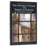 The Prisoner of Zenda. Rupert of Hentzau - Anthony Hope