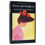 Wives and Daughters - Elizabeth Gaskell