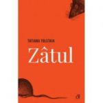 Zatul - Tatiana Tolstaia