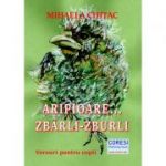 Aripioare... Zbarli-Zburli - Mihaela Chitac