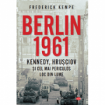 Berlin 1961 - Frederick Kempe