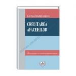 Creditarea afacerilor. Curs pentru uzul studentilor de la specializarea Administrarea Afacerilor - Lavinia Maria Netoiu