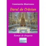 Darul de Craciun - Constantin Munteanu