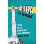 Genoa, 'La Superba' - Nicholas Walton