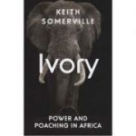 Ivory - Keith Somerville