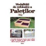 Modalitati de refolosire a paletilor - Beatrice d'Asciano