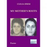 My Mother's Boots - Clelia Ifrim