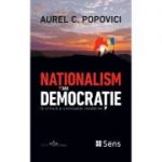 Nationalism sau democratie - Aurel C. Popovici