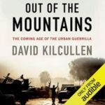 Out of the Mountains - David Kilcullen