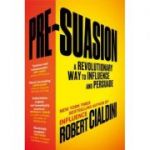 Pre-Suasion - Robert Cialdini