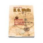 Primii oameni in Luna - H. G. Wells