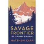 Savage Frontier - Matthew Carr