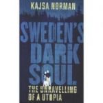 Sweden's Dark Soul - Kajsa Norman