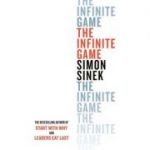 The Infinite Game. How Great Businesses Achieve Long-Lasting Success - Simon Sinek