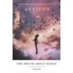 The Truth About Magic - Atticus