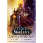 World of Warcraft. Before the Storm - Christie Golden