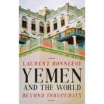 Yemen and the World - Laurent Bonnefoy