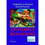 Anotimpul renasterii - Veronica Stanei Macoveanu