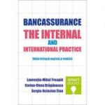 Bancassurance. The internal and international pratice. Editia bilingva, engleza si romana - Laurentiu-Mihai Treapat, Corina-Elena Draganescu, Sergiu-Octavian Stan