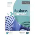 Business Partner A2+ Coursebook with Digital Resources - Margaret O'Keefe, Lewis Lansford, Ros Wright, Mark Powell, Lizzie Wright