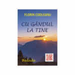 Cu gandul la tine - Florin Codleanu