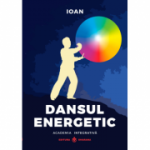 Dansul Energetic - Ioan Prisecaru