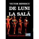 De luni la sala - Victor Benescu