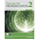 Focus on Pronunciation 2, 3rd Edition Student Book