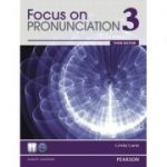 Focus on Pronunciation 3, 3rd Edition. Student Book