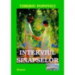 Interviul Sinapselor - Tiberiu Popovici