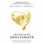 Intimitate zbuciumata - Janet G. Woititz