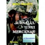 Jurnalul unui mercenar - Mike Hassel