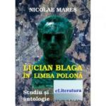 Lucian Blaga in limba polona - Nicolae Mares